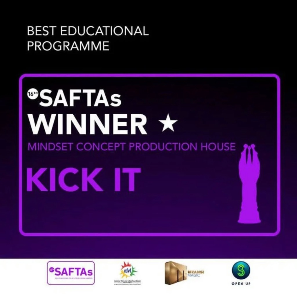 Kick It - 16th SAFTAs Winner for Best Educational Programme